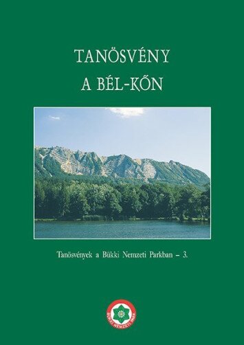 Tanösvény a Bél-kőn túravazető füzet